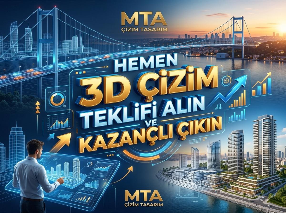 HEMEN 3D ÇİZİM TEKLİFİ ALIN VE KAZANÇLI ÇIKIN