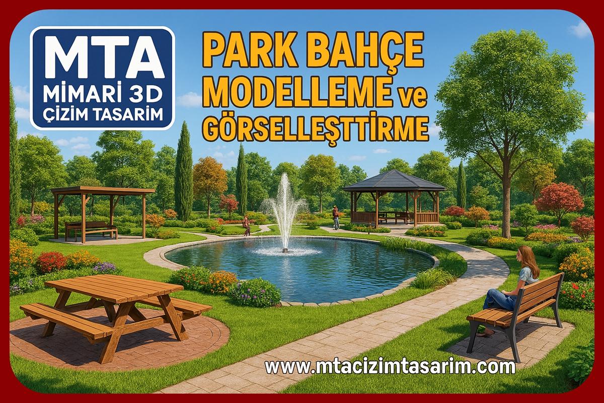MİMARİ 3D PARK VE BAHÇE MODELLEME